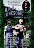 Film High Lonesome: The Story of Bluegrass Music.