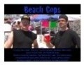 Film Beach Cops.