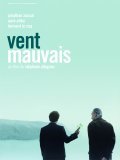 Vent mauvais is the best movie in Alain Grellier filmography.