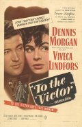 To the Victor - movie with Viveca Lindfors.