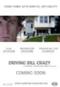 Film Driving Bill Crazy.