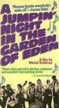 A Jumpin' Night in the Garden of Eden film from Michal Goldman filmography.