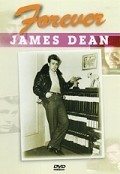 Forever James Dean is the best movie in William Bast filmography.