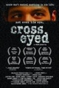 Cross Eyed - movie with John Howard.