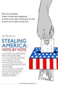 Stealing America: Vote by Vote - movie with Peter Coyote.