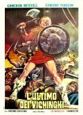 L'ultimo dei Vikinghi is the best movie in George Ardisson filmography.