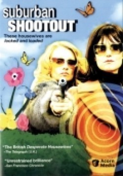 Suburban Shootout - movie with Anna Chancellor.