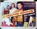 The Young Guns - movie with Gloria Talbott.