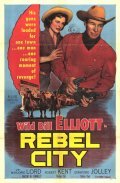 Rebel City film from Thomas Carr filmography.