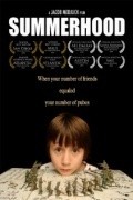 Summerhood film from Djeykob Medyak filmography.