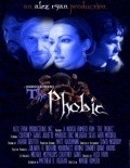 The Phobic - movie with Silas Weir Mitchell.