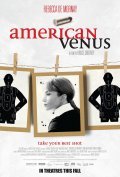 American Venus - movie with Rebecca De Mornay.