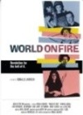 World on Fire - movie with Kris Kamm.