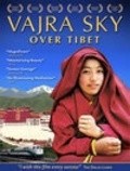 Vajra Sky Over Tibet is the best movie in Jon Bush filmography.