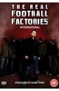 The Real Football Factories - movie with Danny Dyer.