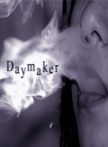Daymaker is the best movie in Sara Weibel filmography.