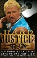 TNA Wrestling: Hard Justice - movie with Tito Ortiz.