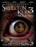 Film Skeleton Key 3: The Organ Trail.