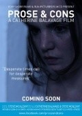 Prose & Cons is the best movie in Catherine Balavage filmography.