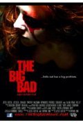 The Big Bad is the best movie in Shawn James filmography.