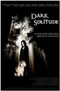 Dark Solitude is the best movie in Daniel Winward filmography.