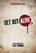 Film Get Out Alive.