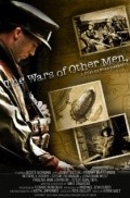 Film The Wars of Other Men.
