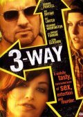 Three Way film from Scott Ziehl filmography.