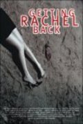 Getting Rachel Back - movie with Brian Lally.