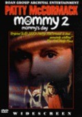 Mommy's Day film from Max Allan Collins filmography.