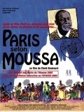 Film Paris selon Moussa.