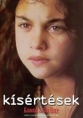 Kisertesek is the best movie in Kati Budai filmography.