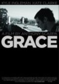 Grace is the best movie in Kyle O. Ingleman filmography.