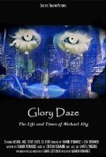 Glory Daze: The Life and Times of Michael Alig is the best movie in Fenton Bailey filmography.