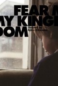 Fear My Kingdom is the best movie in Bill Chempion filmography.