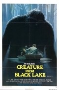 Creature from Black Lake film from Joy N. Houck Jr. filmography.