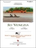 Sei Venezia film from Carlo Mazzacurati filmography.