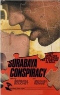Surabaya Conspiracy - movie with Michael Rennie.