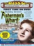 Fisherman's Wharf - movie with George Humbert.