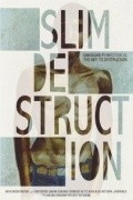 Slim Destruction is the best movie in Sammy Zamoum filmography.