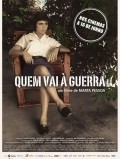 Quem Vai a Guerra film from Marta Pessoa filmography.
