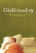 Girlfriend 19 is the best movie in Guillaume Dabinpons filmography.