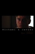 Michael & Javier - movie with Juan Carlos Hernandez.