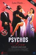 Psychos in Love is the best movie in Carla Bragoli filmography.