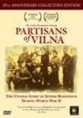 Partisans of Vilna film from Joshua Waletzky filmography.