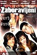 Zaboravljeni - movie with Aleksandar Bercek.