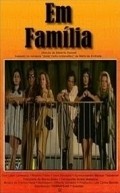 Em Familia - movie with Rodolfo Arena.