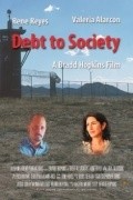 Debt to Society is the best movie in Rene Reyes filmography.
