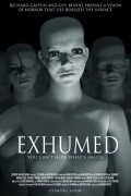 Exhumed film from Richard Griffin filmography.