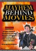 Film Mayhem Behind Movies.